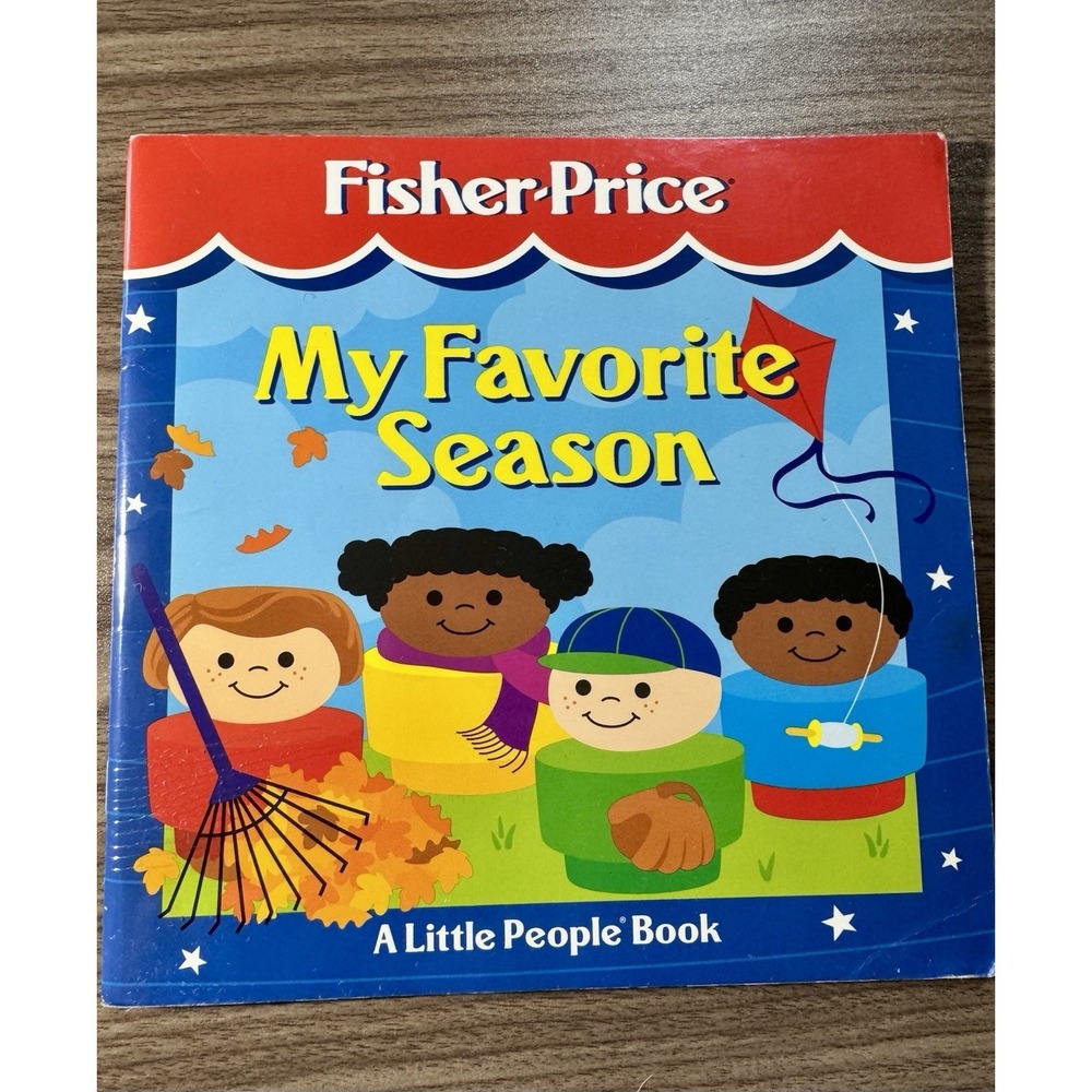 My Favorite Season : A Little People Book Paperback Vintage Fisher Price 1995‎